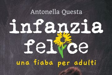 locandina nfanzia felice con foto Antonella Questa e testo descrittivo